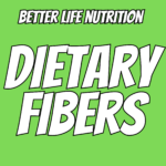 Dietary Fibers